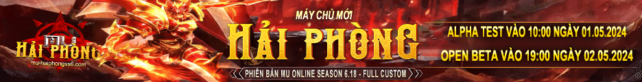 Game Mu Online PC private lậu mới ra tháng 5 2024: Mu Hải Phòng - Season 6.15 - Exp 9999x - Drop 90% - Alpha Test 01/05/2024 - Open Beta 02/05/2024
