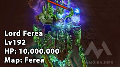 Lord Ferea: cấp độ 192, máu 10.000.000, bản đồ Ferea