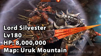 Lord Silvester: cấp độ 180, máu 8.000.000, bản đồ Uruk Mountain