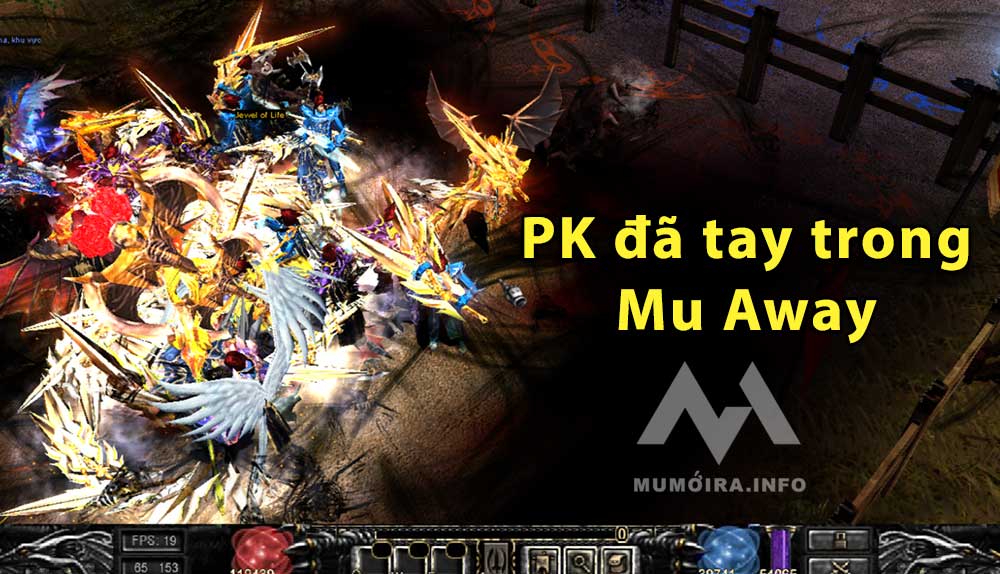PK đã tay trong Mu AwaY - Mumoira.info