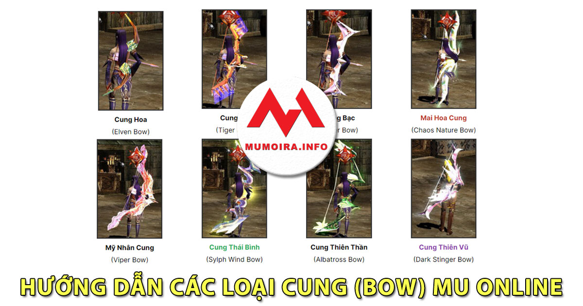 Hướng dẫn các loại Cung (Bow) trong Mu Online - Mumoira.info