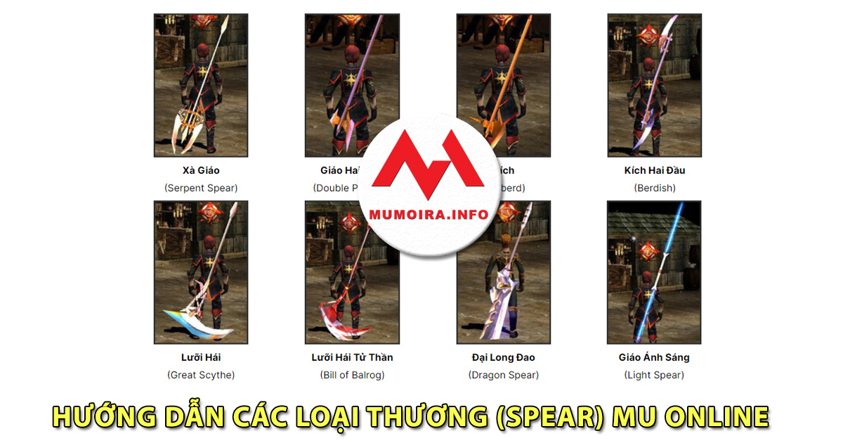 Hướng dẫn các loại Thương (Spear) trong Mu Online - Mumoira.info